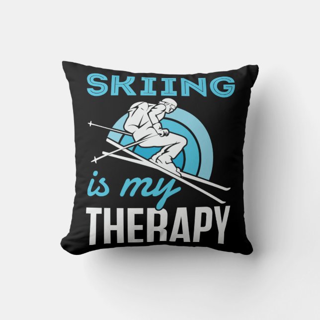 Skiing Is My Therapy Funny Skier Ski Throw Pillow (Front)
