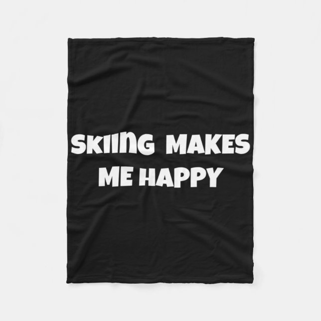 Skiing Make Me Happy Design For Men Women Activity Fleece Blanket (Front)