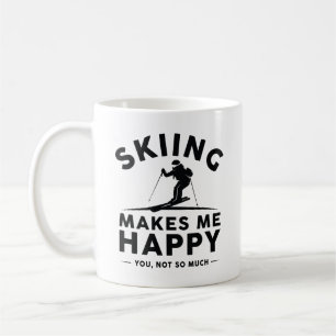 Skiing Makes Me Happy You Not So Much Coffee Mug