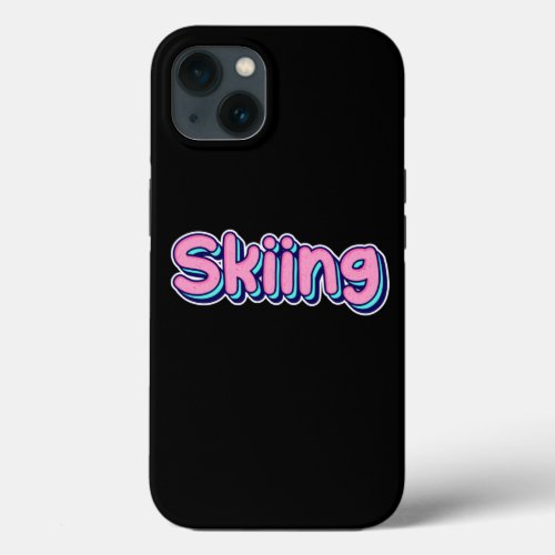 skiing my hobby Skiing Lover iPhone 13 Case