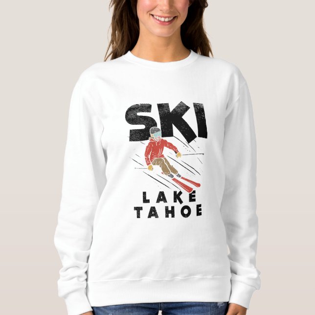 Skiing - Ski Lake Tahoe Sweatshirt (Front)