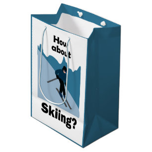 Skiing Skier How About Skiing Ski Party Medium Gift Bag