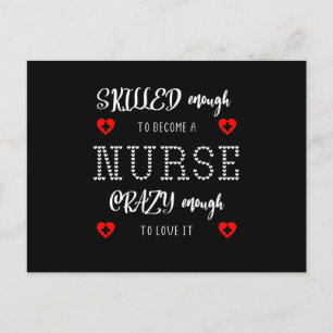 Skilled enough to be a NURSE crazy enough to love Postcard