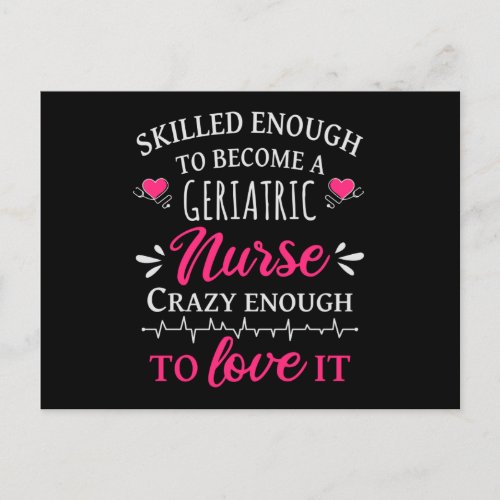 Skilled enough to become a geriatric nurse postcard