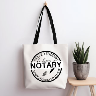 Skilled Enough To Become A Notary Tote Bag
