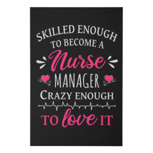Skilled enough to become a Nurse Manager Faux Canvas Print
