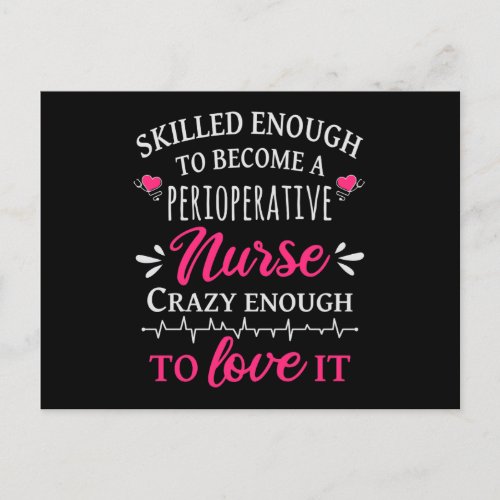 Skilled enough to become a Perioperative Nurse Postcard