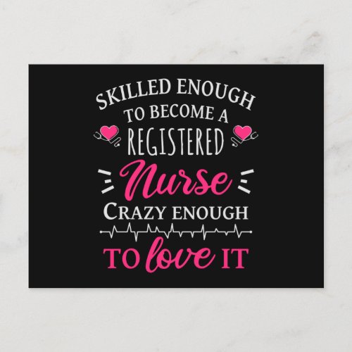 Skilled enough to become a registered nurse postcard