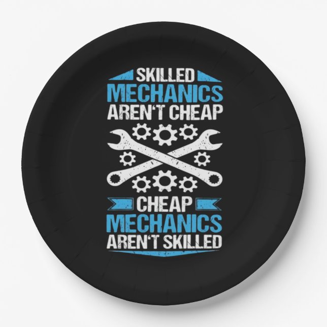 Skilled Labor Isn’t Cheap - Mechanic Mechanist Mec Paper Plates (Front)