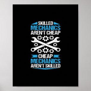 Skilled Labor Isn’t Cheap - Mechanic Mechanist Mec Poster