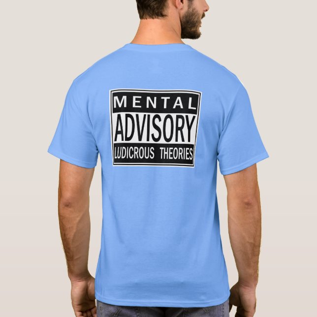SKILLHAUSE - MENTAL ADVISORY - LUDICROUS THEORIES T-Shirt (Back)