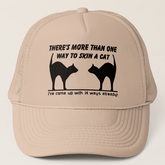 Skin A Cat Funny Hat Humor (Front)