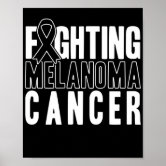 Melanoma Warrior Unbreakable Awareness Skin Cancer Poster for Sale by  ZNOVANNA