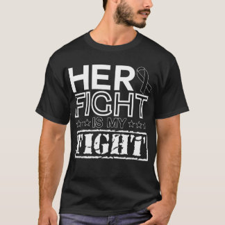 Skin Cancer Her Fight Is My Fight  Melanoma T-Shirt
