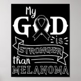 Melanoma Warrior Unbreakable Awareness Skin Cancer Poster for Sale by  ZNOVANNA