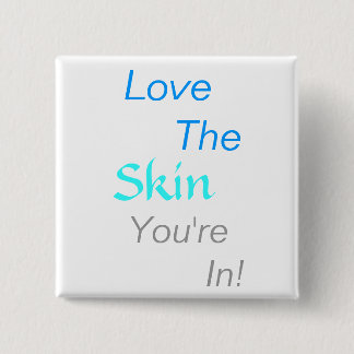 Skin Deep B Pinback Button