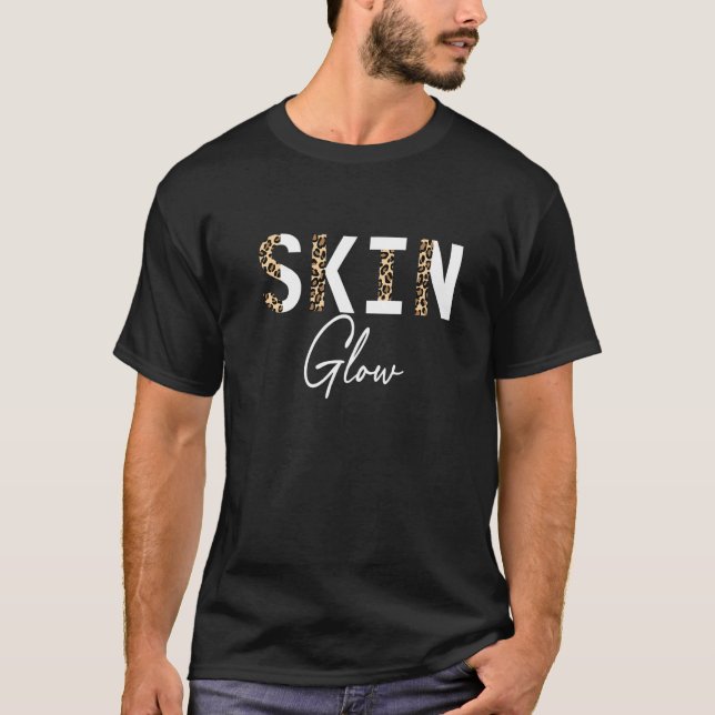 Skin Glow Glowing Skin Esthetician Leopard Skincar T-Shirt (Front)