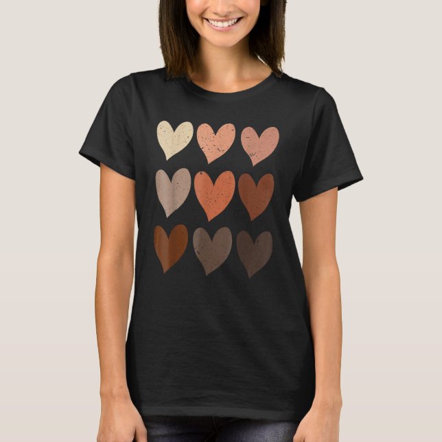 Skin Tone Hearts Black History Melanin Afro Africa T-Shirt (Front)