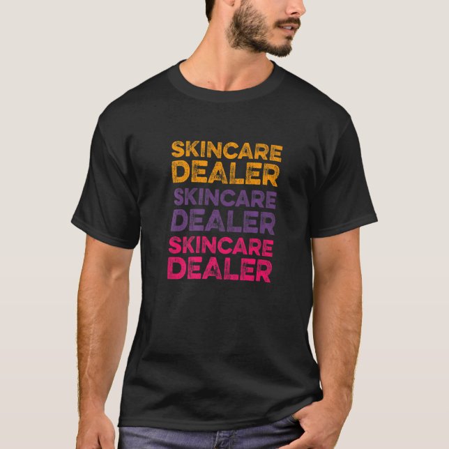 Skincare Dealer Skin   Esthetician Retro Skincare  T-Shirt (Front)