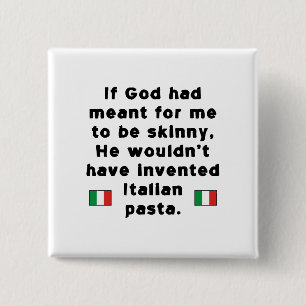 Skinny Italian Pasta Pinback Button