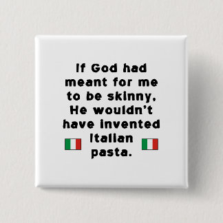 Skinny Italian Pasta Pinback Button