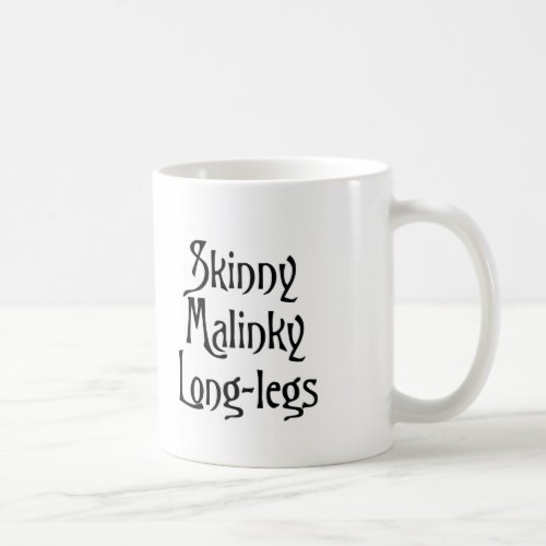 Skinny Malinky Longlegs funny scottish banter Coffee Mug