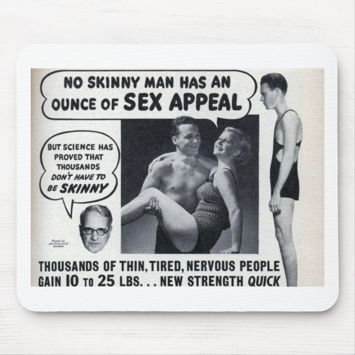 Skinny Men Mousepad