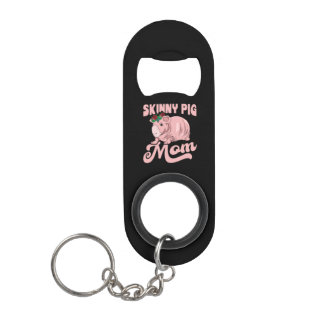 Skinny Pig Mom Keychain Bottle Opener