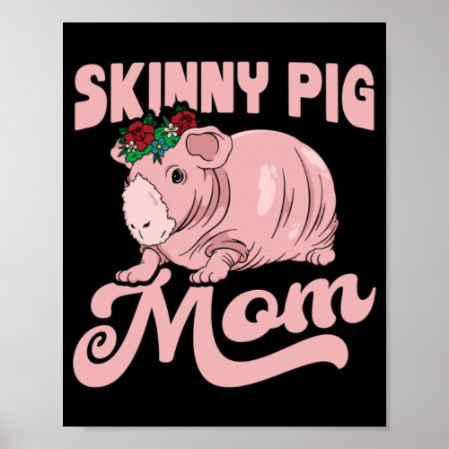 Skinny Pig Mom Poster