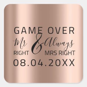 Skinny Wedding Mr Right Always Mrs Right Game Over Square Sticker