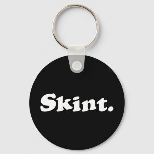 Skint. Keychain