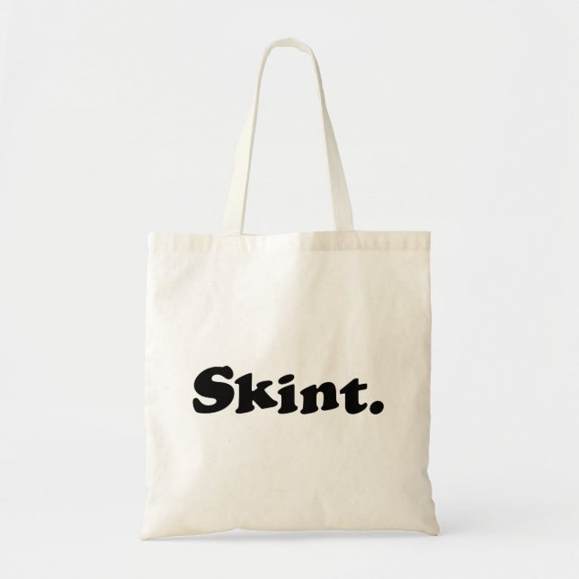 Skint. Tote Bag (Front)
