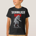Skinwalker Ranch Site for Paranormal UFO and Yeti  T-Shirt