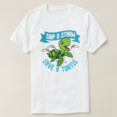 Skip A Straw Earth Day T_Shirt