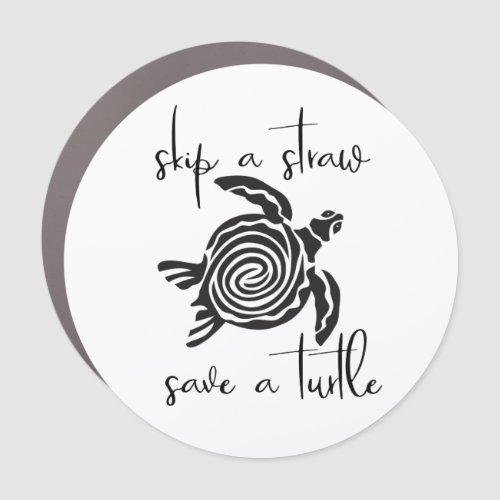 Skip a Straw Save a Turtle Animal Lover Car Magnet