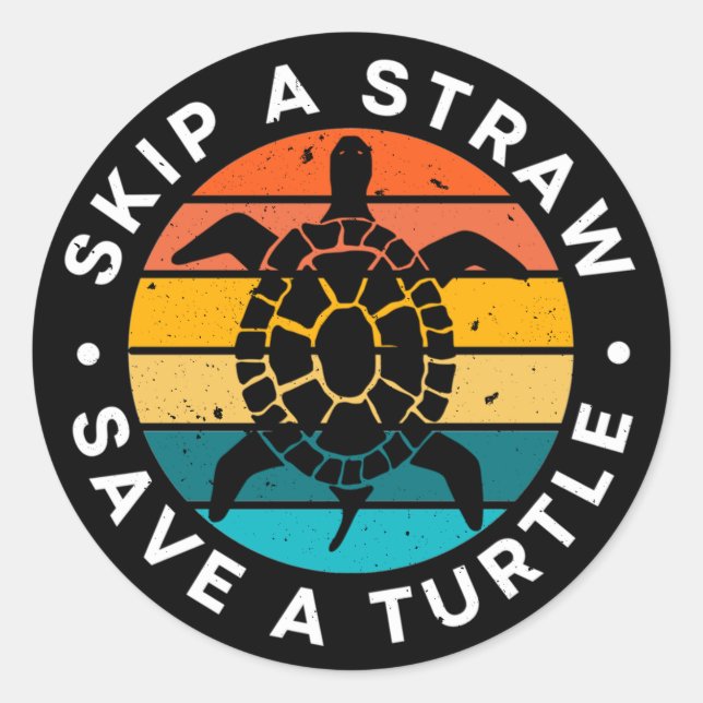 Skip A Straw Save A Turtle Classic Round Sticker (Front)