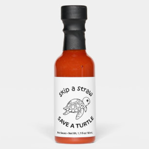 Skip A Straw Save A Turtle Copy Copy Copy Hot Sauces