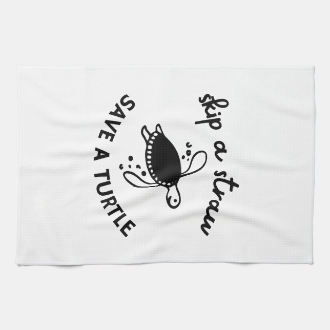 Skip A Straw Save A Turtle Copy Copy Kitchen Towel (Horizontal)