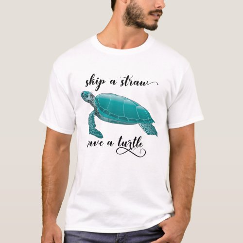 Skip a Straw Save a Turtle Plastic Free Sea T_Shirt