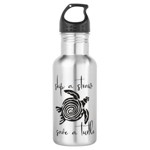 Skip a Straw Save A Turtle  Plastic Free Stainless Steel Water Bottle