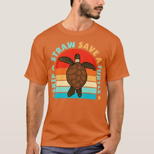 Skip A Straw Save a Turtle T_Shirt