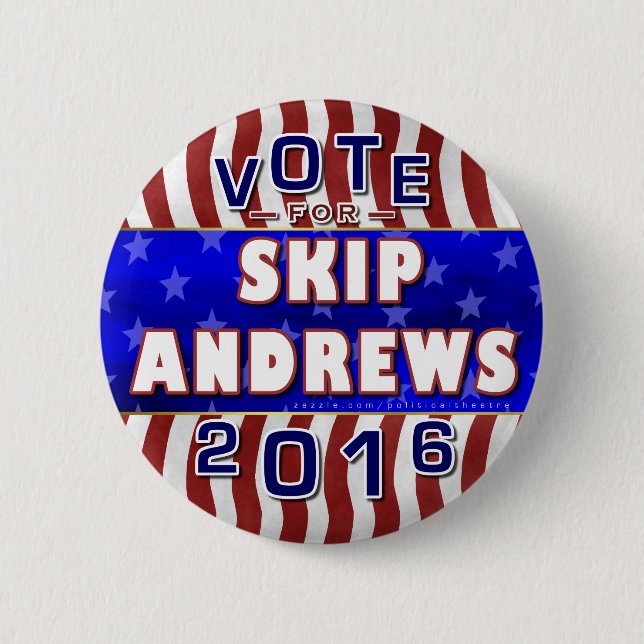 Skip Andrews President 2016 Election Republican Button (Front)