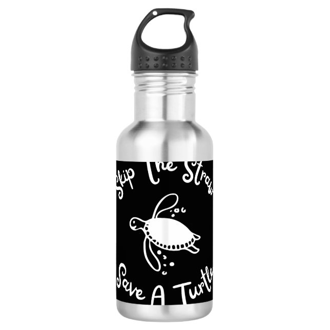 Skip The Straw Save A Turtle Cute Zero Waste Stainless Steel Water Bottle (Front)