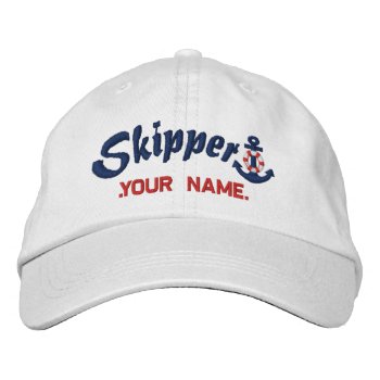 Skipper Personalized Your Name Lifesaver Anchor Embroidered Baseball Cap by MustacheShoppe at Zazzle