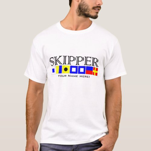 Skipper Title in Nautical Signal Flags Your Name T_Shirt