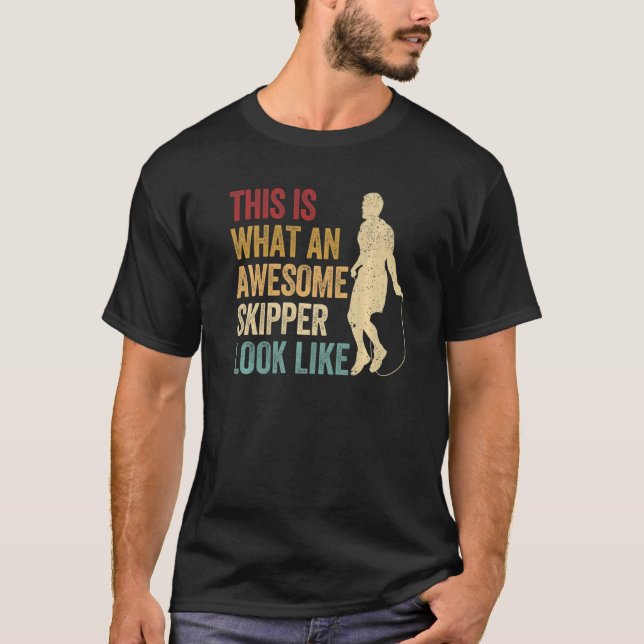 Skipping Rope Jumping Rope Jump Rope Awesome Skipp T-Shirt (Front)