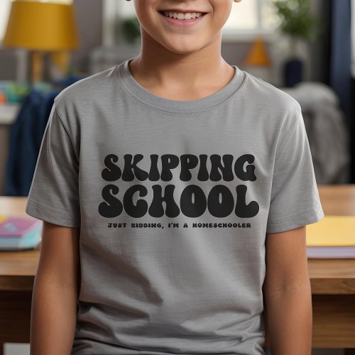 Skipping School Funny Homeschool Retro Style T_Shirt