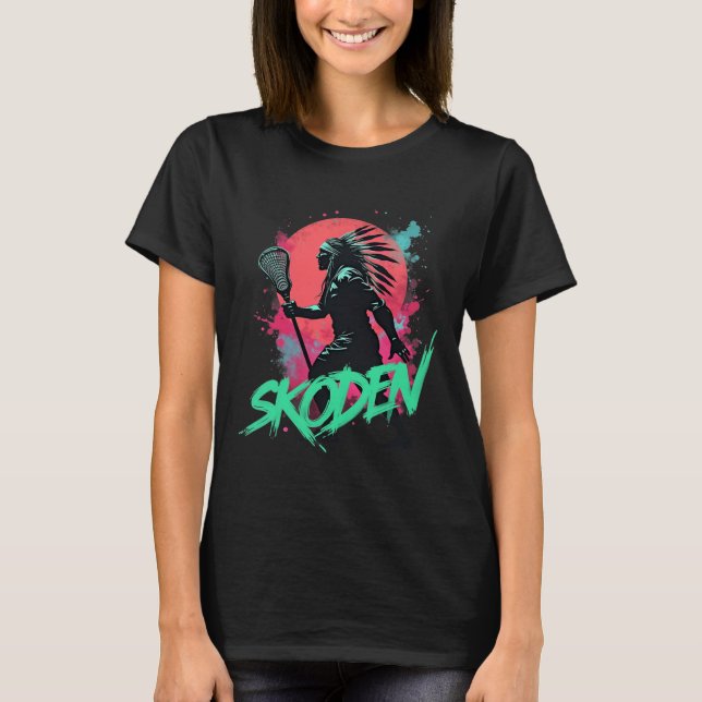 Skoden Native American Indian Slang Lacrosse  T-Shirt (Front)