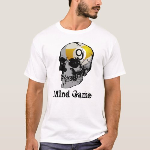 Skull 9 Ball Mind Game T_Shirt