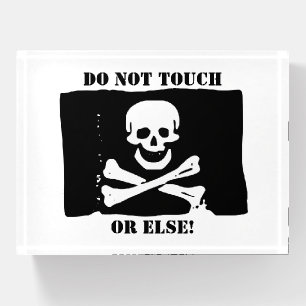 Skull and Crossed Bones Pirate Flag Do Not Touch Paperweight